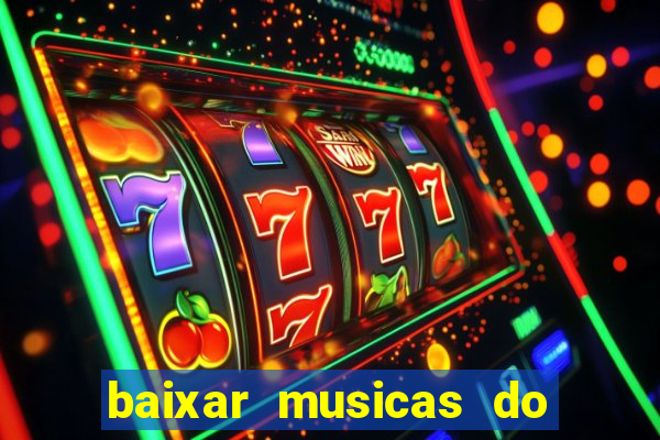 baixar musicas do roberto carlos